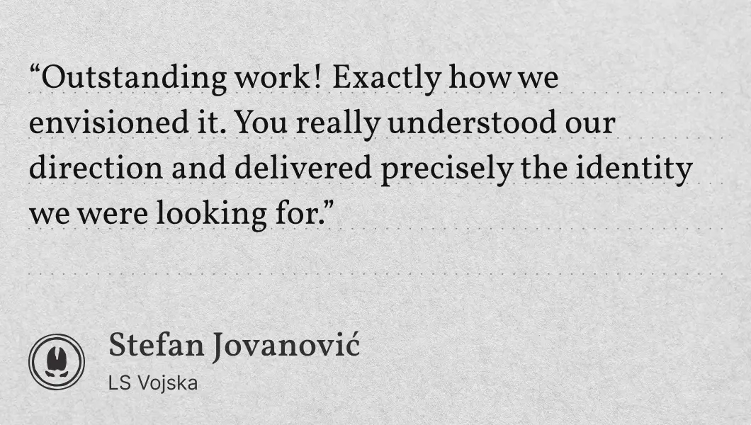 Testimonial quote praising outstanding work and understanding of direction from Stefan Jovanović, LS Vojska.