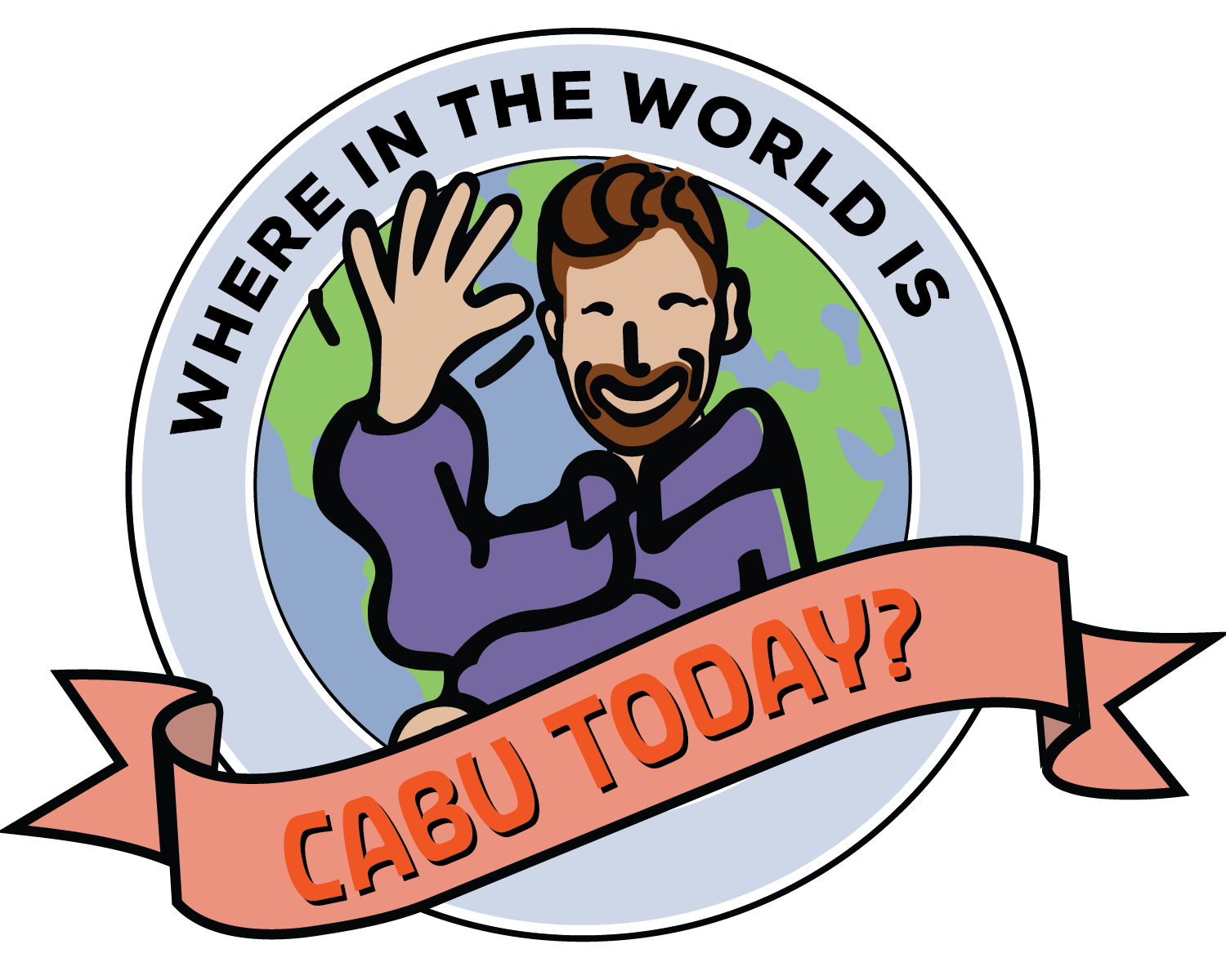 Illustration of a smiling man waving in front of a globe with text Where in the world is Cabu today?