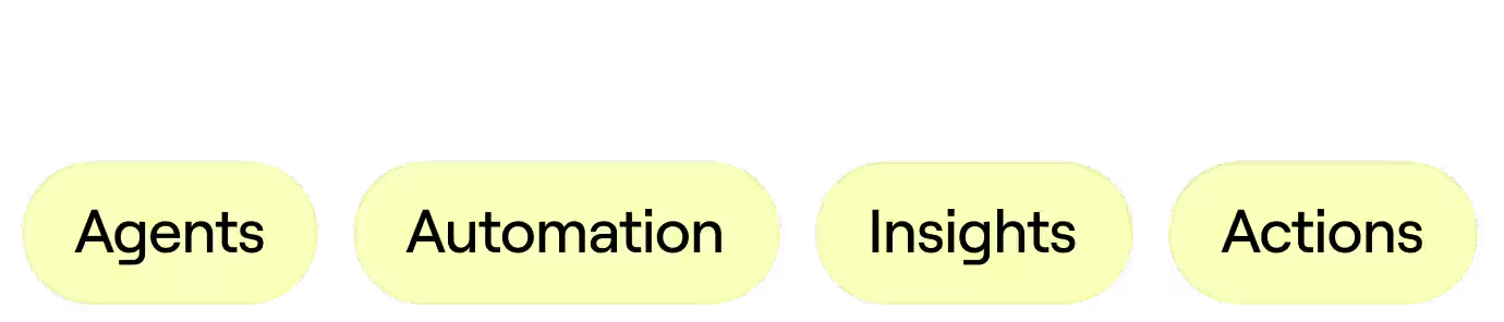 Tags reading Agents, Automation, Insights and Actions