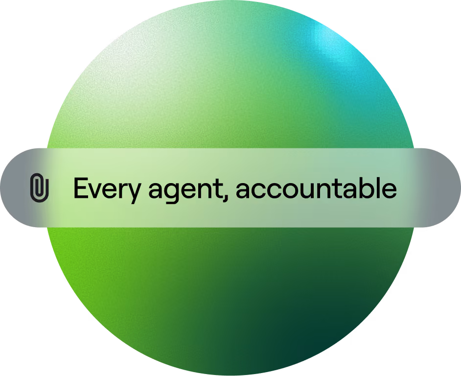 A label reading Every agent, accountable