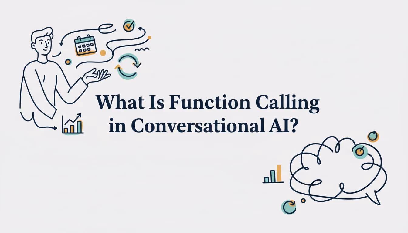 What Is Function Calling in Conversational AI (2026 Guide)