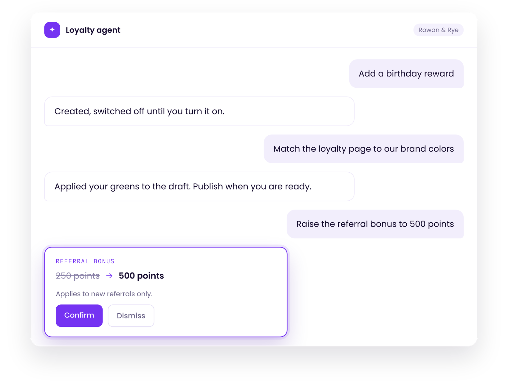 Three loyalty tasks handled in one Loyalty Agent thread, with a referral bonus increase still to confirm