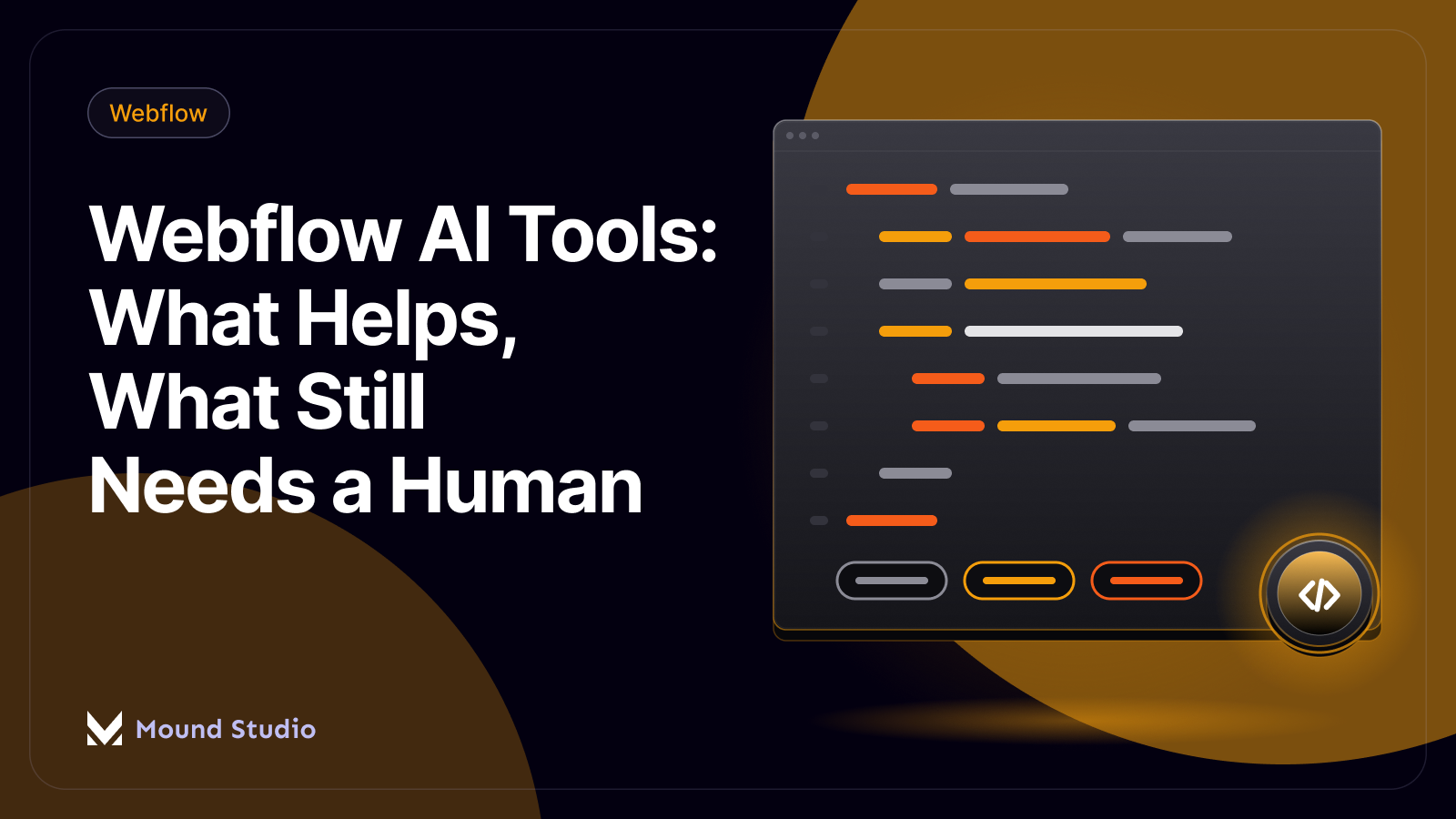 Amber glowing code editor illustration for an article on Webflow AI tools, by Mound Studio