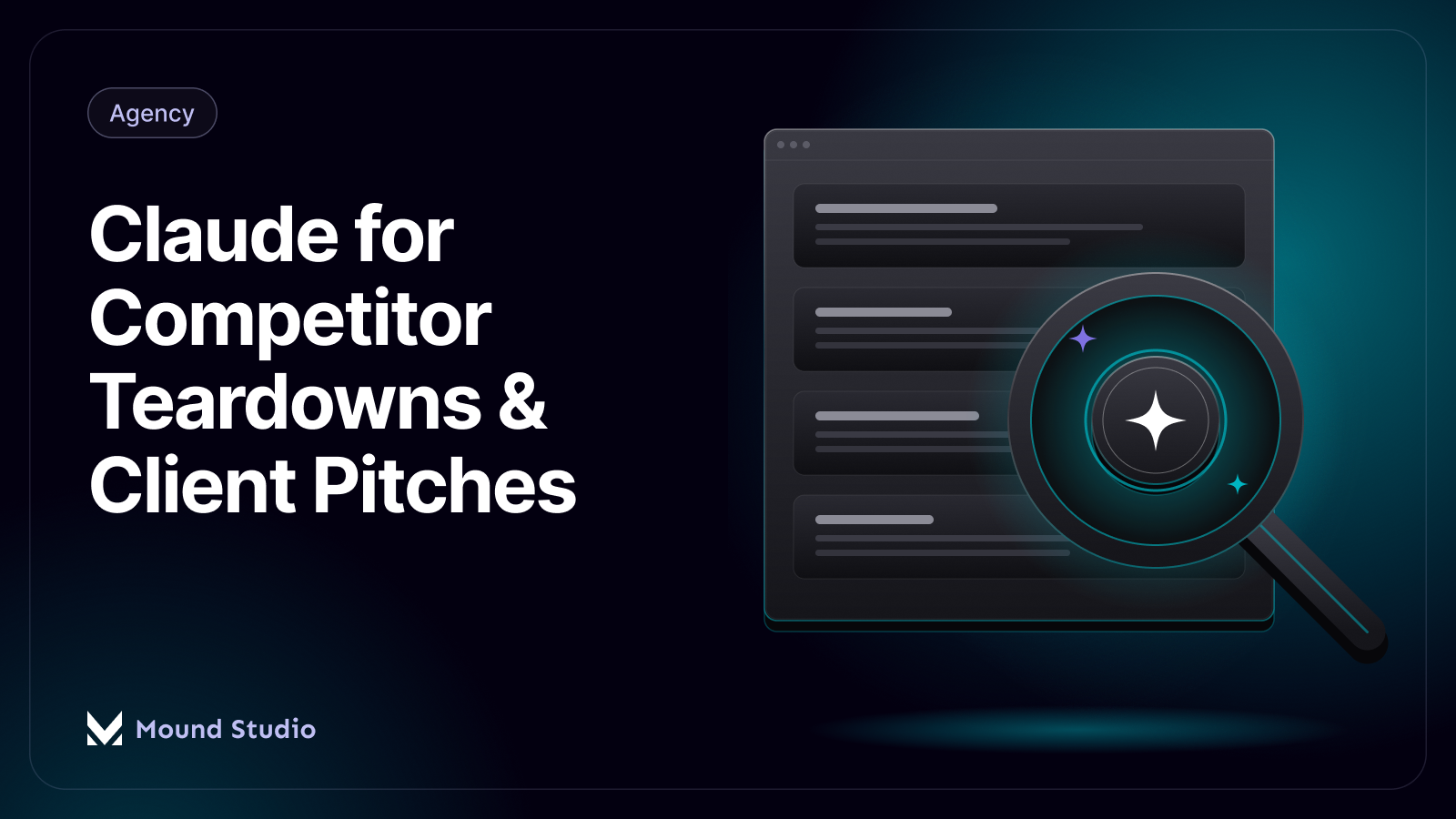 Using Claude for competitor teardowns and client pitches thumbnail, by Mound Studio