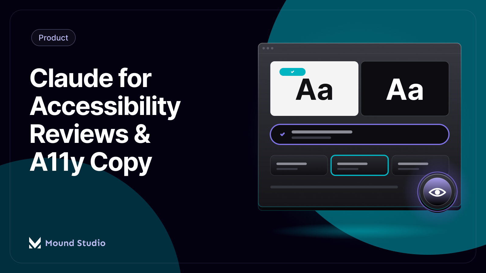 Using Claude for accessibility reviews and A11y copy, by Mound Studio