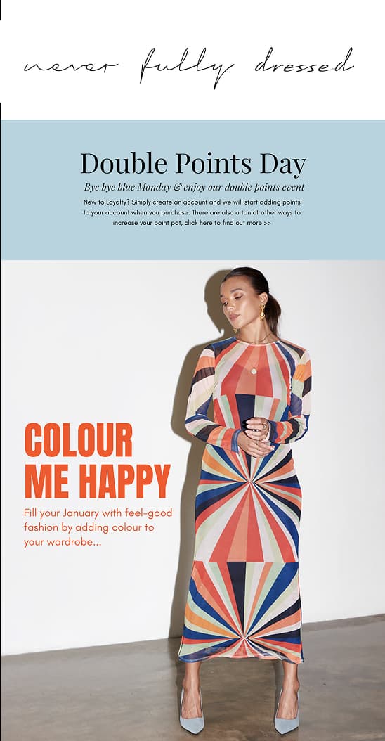 Never Fully Dressed loyalty email
