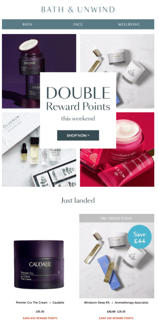 The brand, Bath & Unwind, has been using double point events effectively to stir up excitement around their loyalty program as a discount alternative.