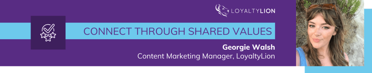 Georgie Walsh, Content Marketing Manager, LoyaltyLion