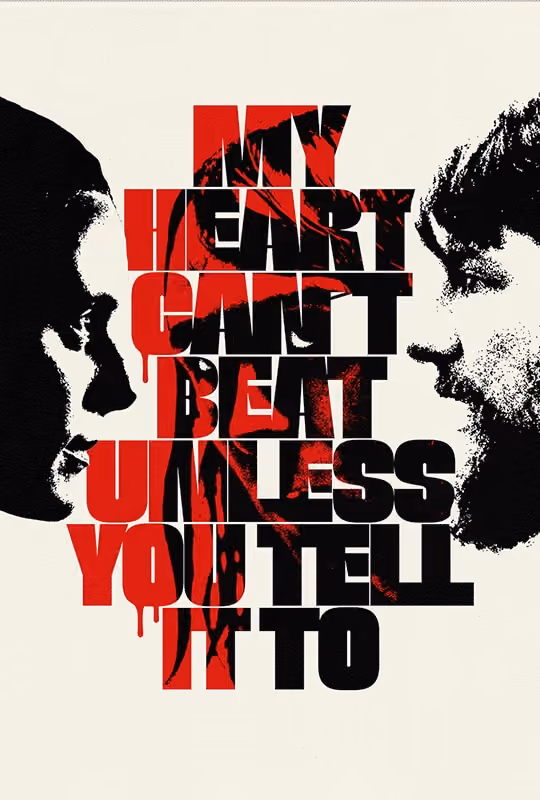 My Heart Can’t Beat Unless You Tell It To poster
