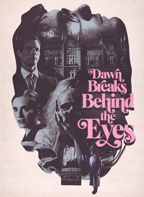 Dawn Breaks Behind the Eyes poster
