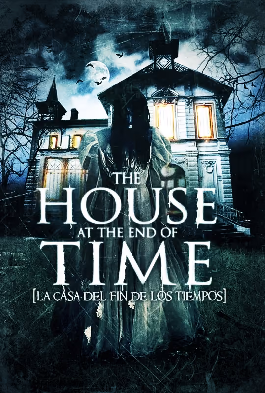 The House at the End of Time poster