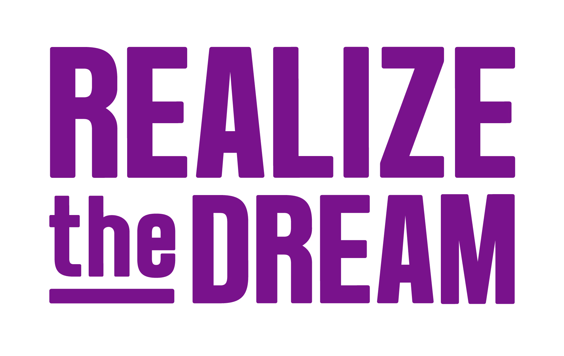 Text in bold purple letters saying 'REALIZE the DREAM' with underline under 'the'.