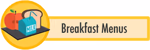 Breakfast Menus button with food icons including apple and milk