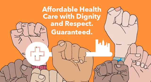 NYC Care affordable health care with dignity and respect campaign graphic
