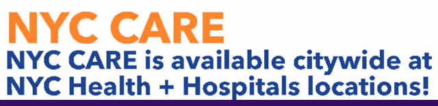 NYC Care available citywide at NYC Health and Hospitals locations
