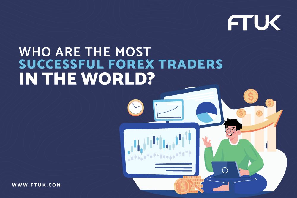 WHO ARE THE MOST SUCCESSFUL FOREX TRADERS IN THE WORLD?