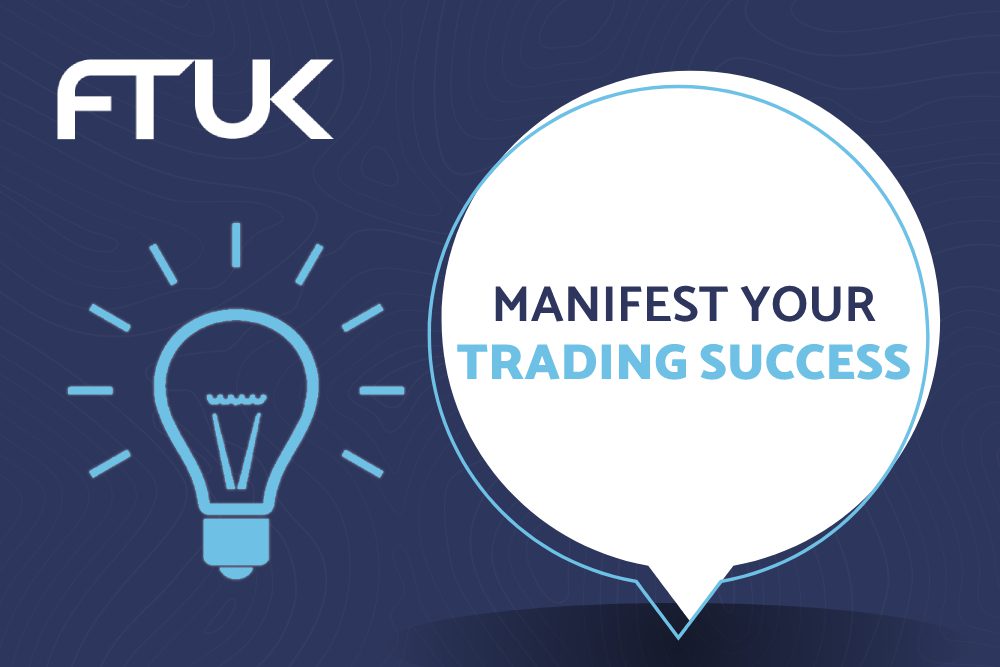 MANIFEST YOUR WAY TO TRADING SUCCESS