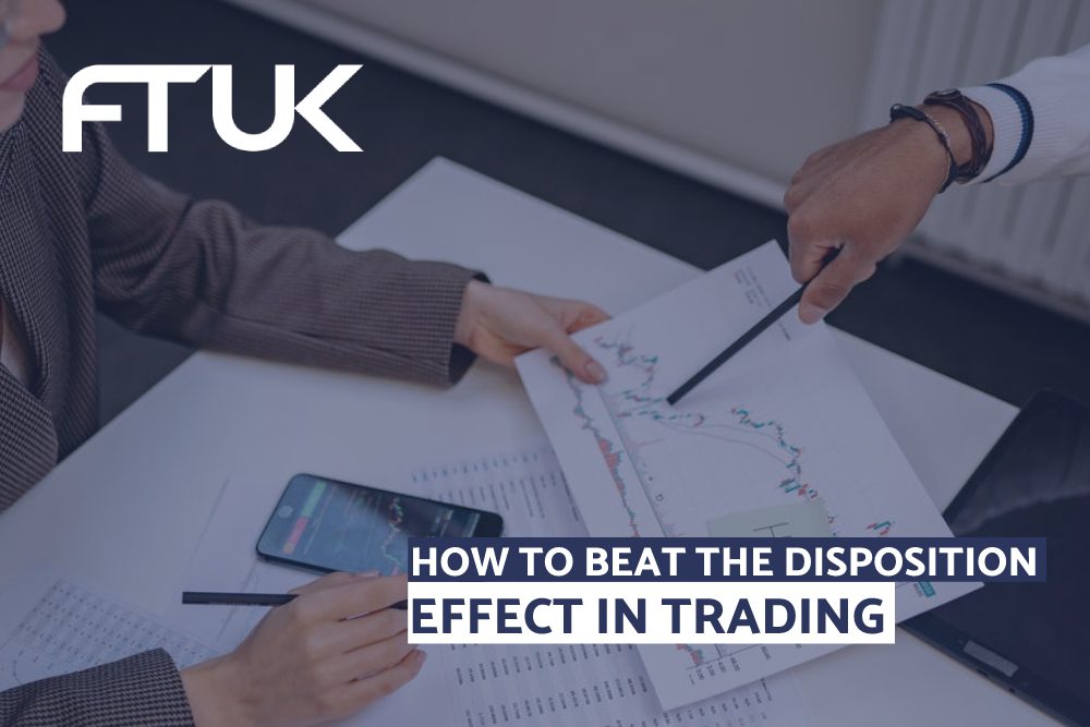 HOW TO BEAT THE DISPOSITION EFFECT IN TRADING