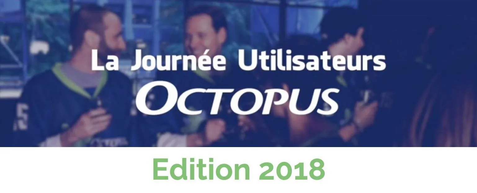 Journée des utilisateurs Octopus ITSM 2018