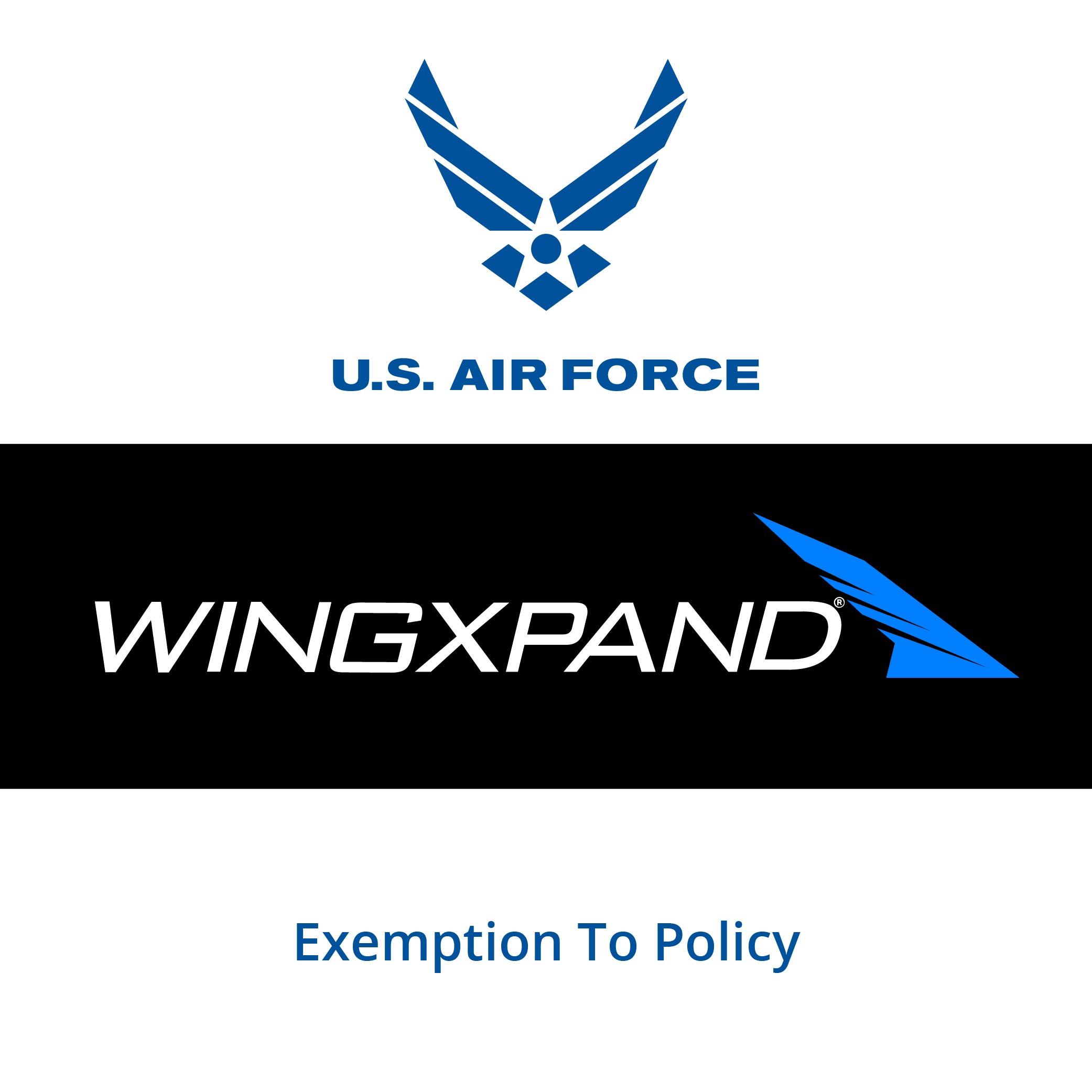 U.S. Air Force logo above WingXpand logo with text Exemption To Policy below.
