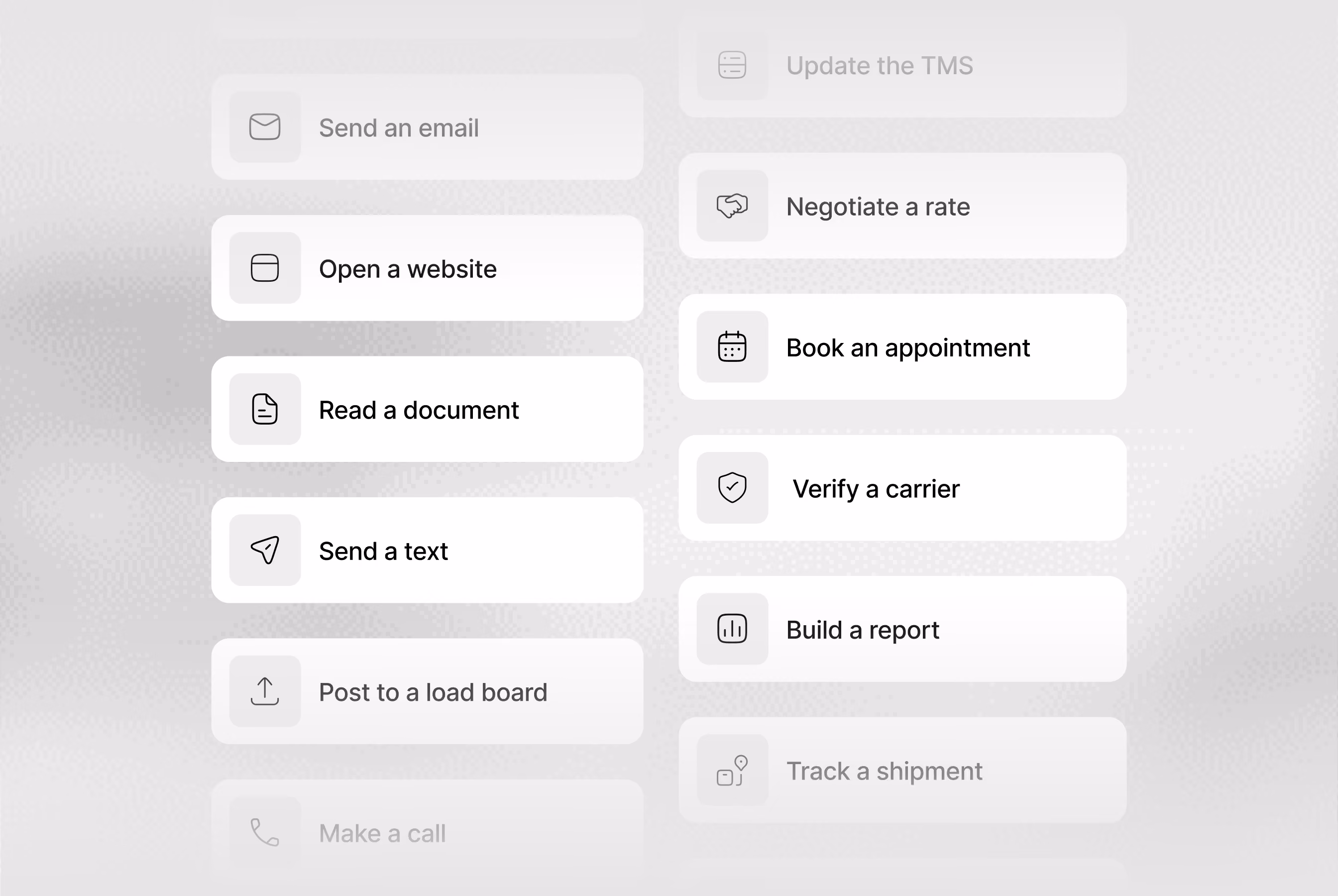 User interface showing selectable task options including send an email, open a website, read a document, send a text, post to a load board, negotiate a rate, book an appointment, verify a carrier, and build a report, with some options grayed out like update the TMS, track a shipment, and make a call.