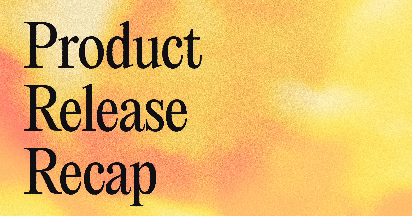 What's new in Rally's User Research CRM?