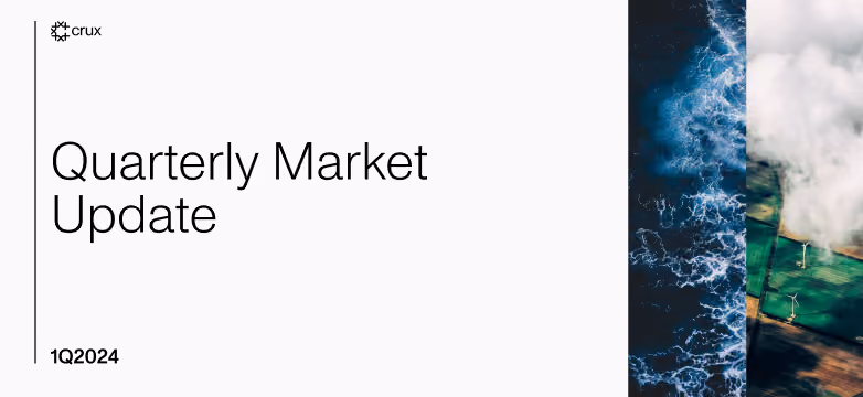 Highlights from Crux Quarterly Market Update: 1Q 2024