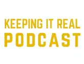 Keeping It Real Podcast
