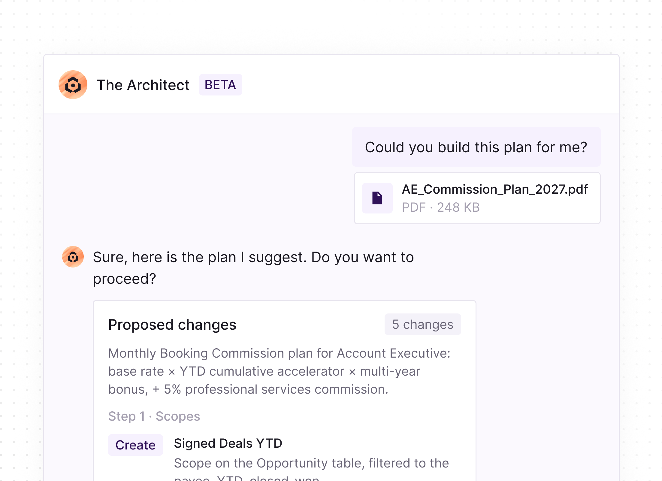 Chat interface with The Architect AI in beta responding to a request to build a plan. The user asks, 'Could you build this plan for me?' and uploads a PDF file named AE_Commission_Plan_2027.pdf. The Architect replies with a proposed Monthly Booking Commission plan for Account Executive including base rate, YTD cumulative accelerator, multi-year bonus, and 5% professional services commission, asking if the user wants to proceed.