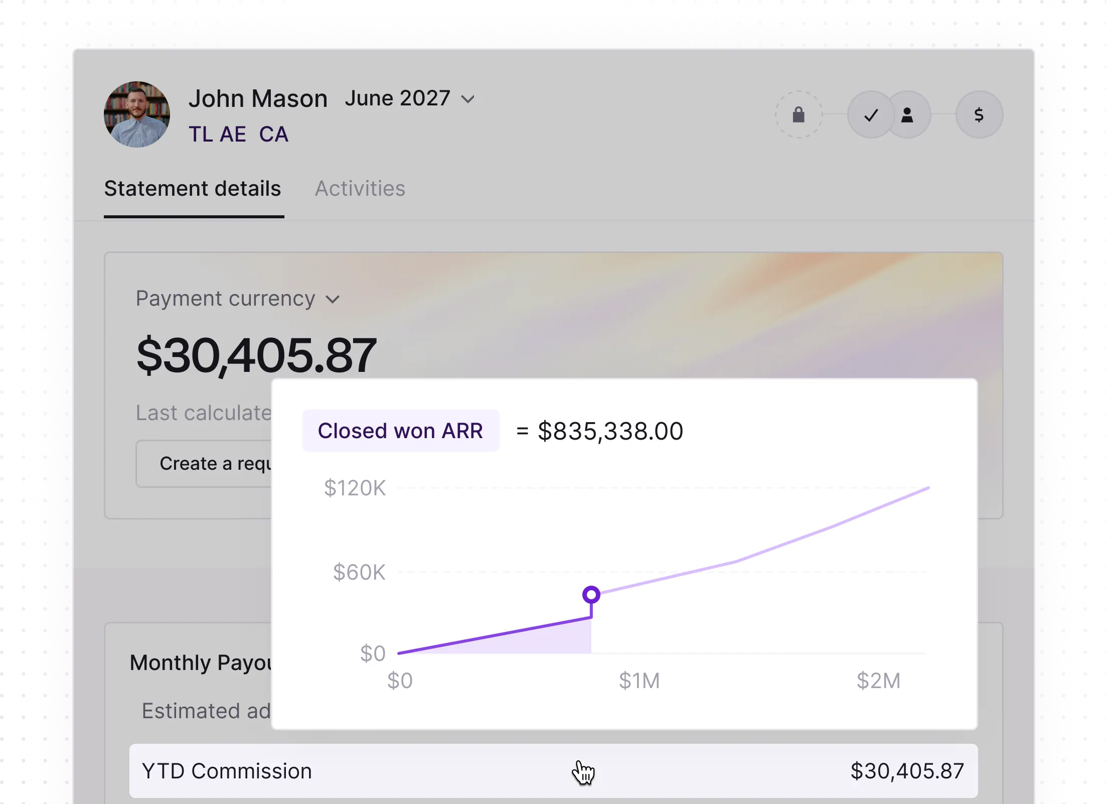 User interface showing John Mason's commission statement for June 2027 with a total of $30,405.87. A line graph displays closed won ARR reaching $835,338.00, with values ranging from $0 to over $2 million. Monthly payout and YTD commission details are partially visible.