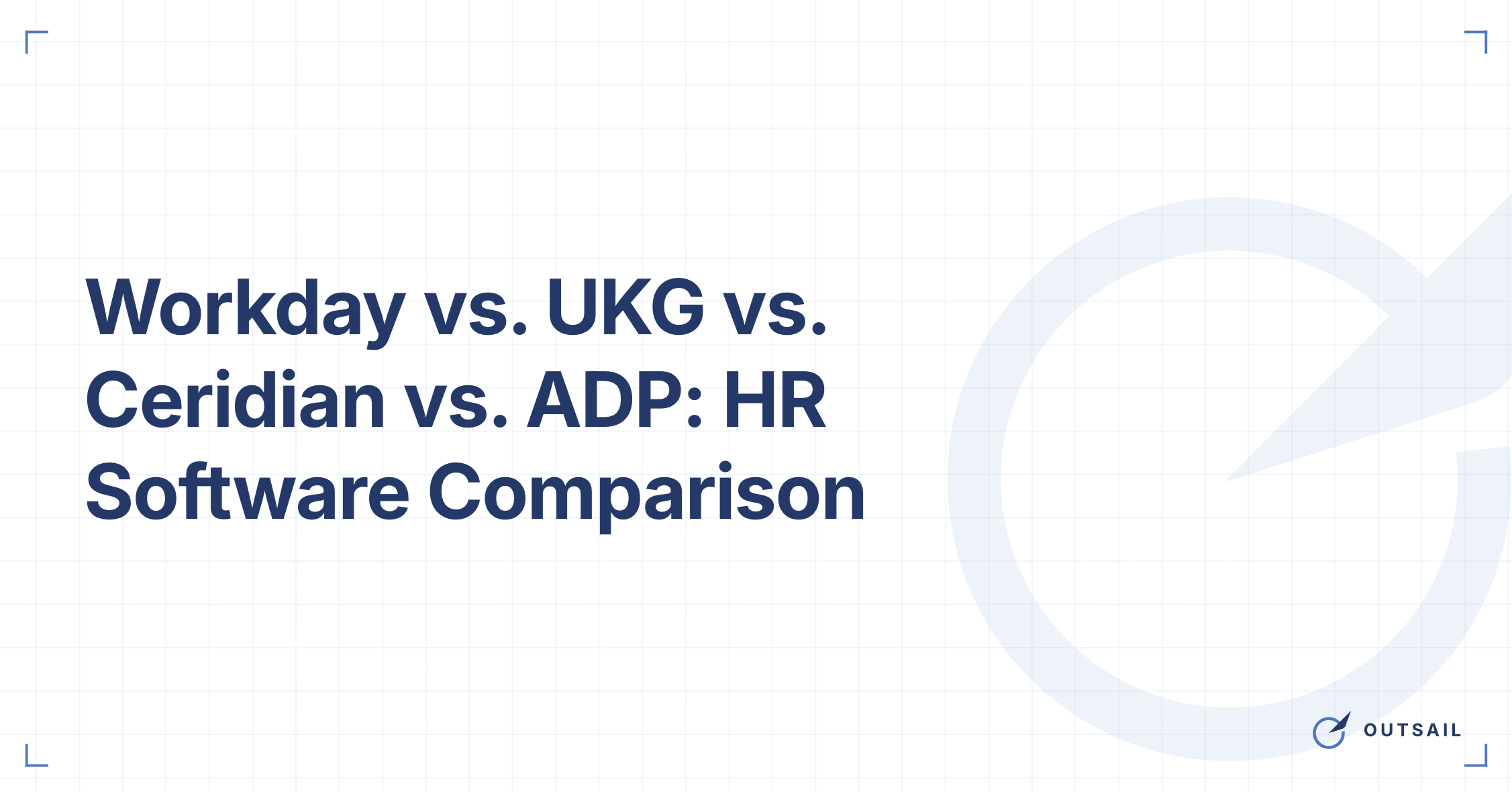 Workday vs. UKG vs. Ceridian vs. ADP: HR Software Comparison