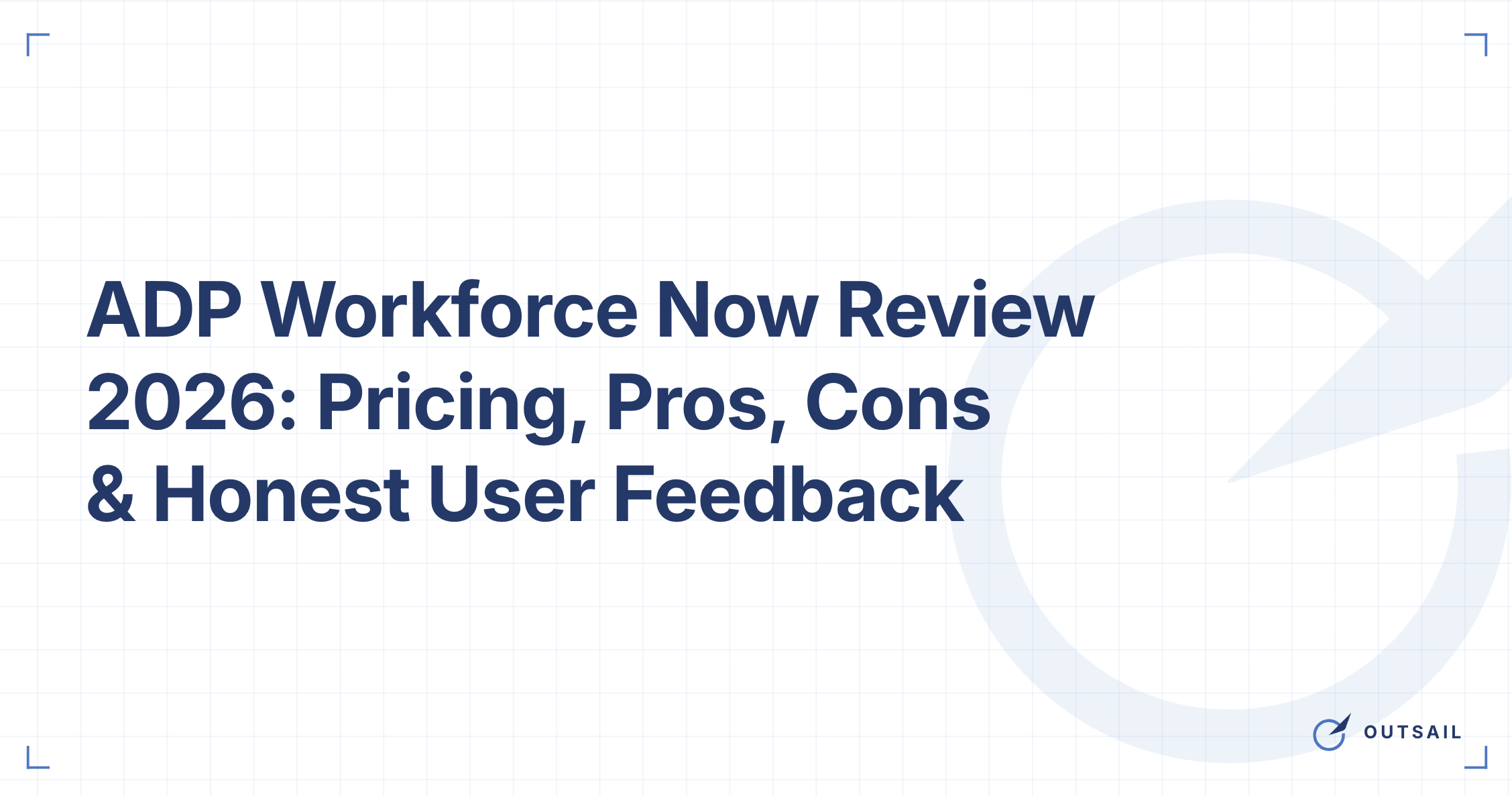 ADP Workforce Now Review 2026: Pricing, Pros, Cons & Honest User Feedback