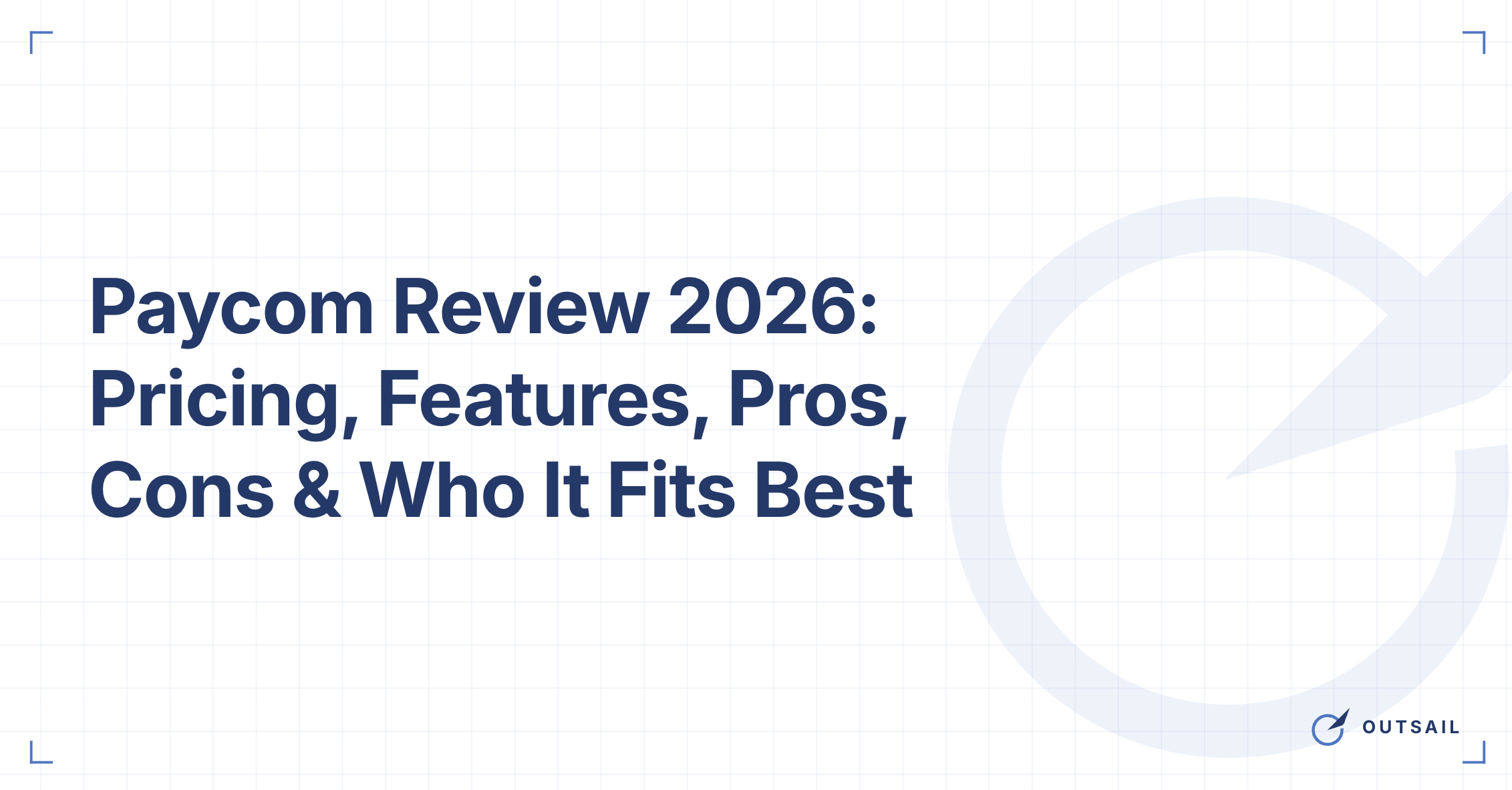 Paycom Review 2026: Pricing, Features, Pros, Cons & Who It Fits Best