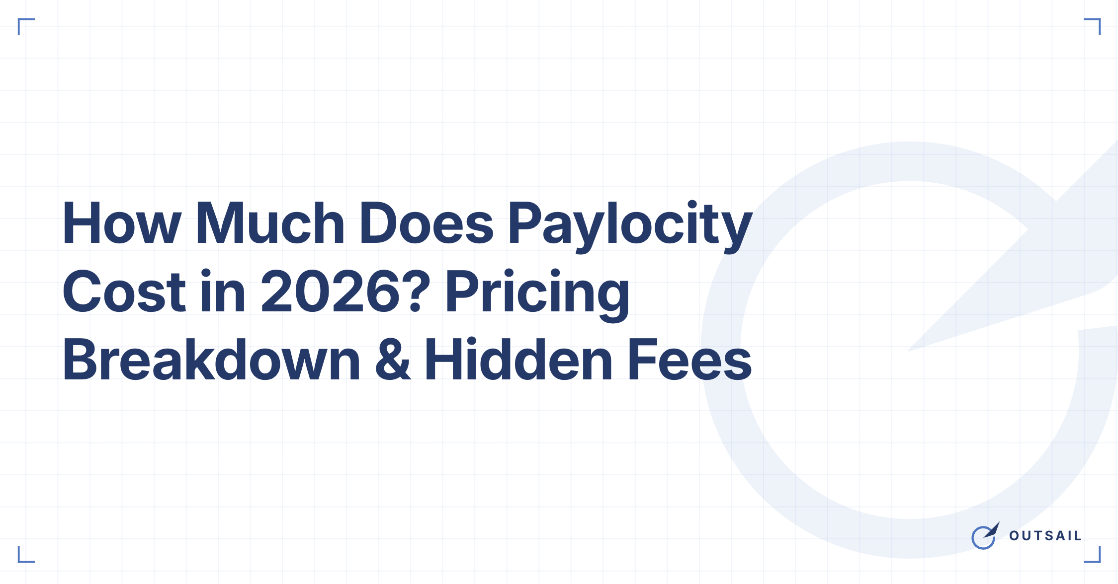 How Much Does Paylocity Cost in 2026? Pricing Breakdown & Hidden Fees