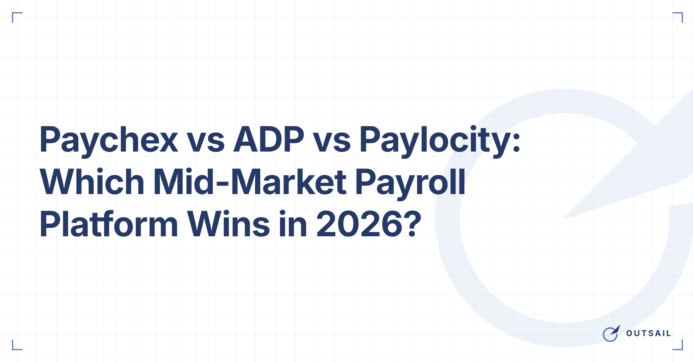 Paychex vs ADP vs Paylocity: Which Mid-Market Payroll Platform Wins in 2026?