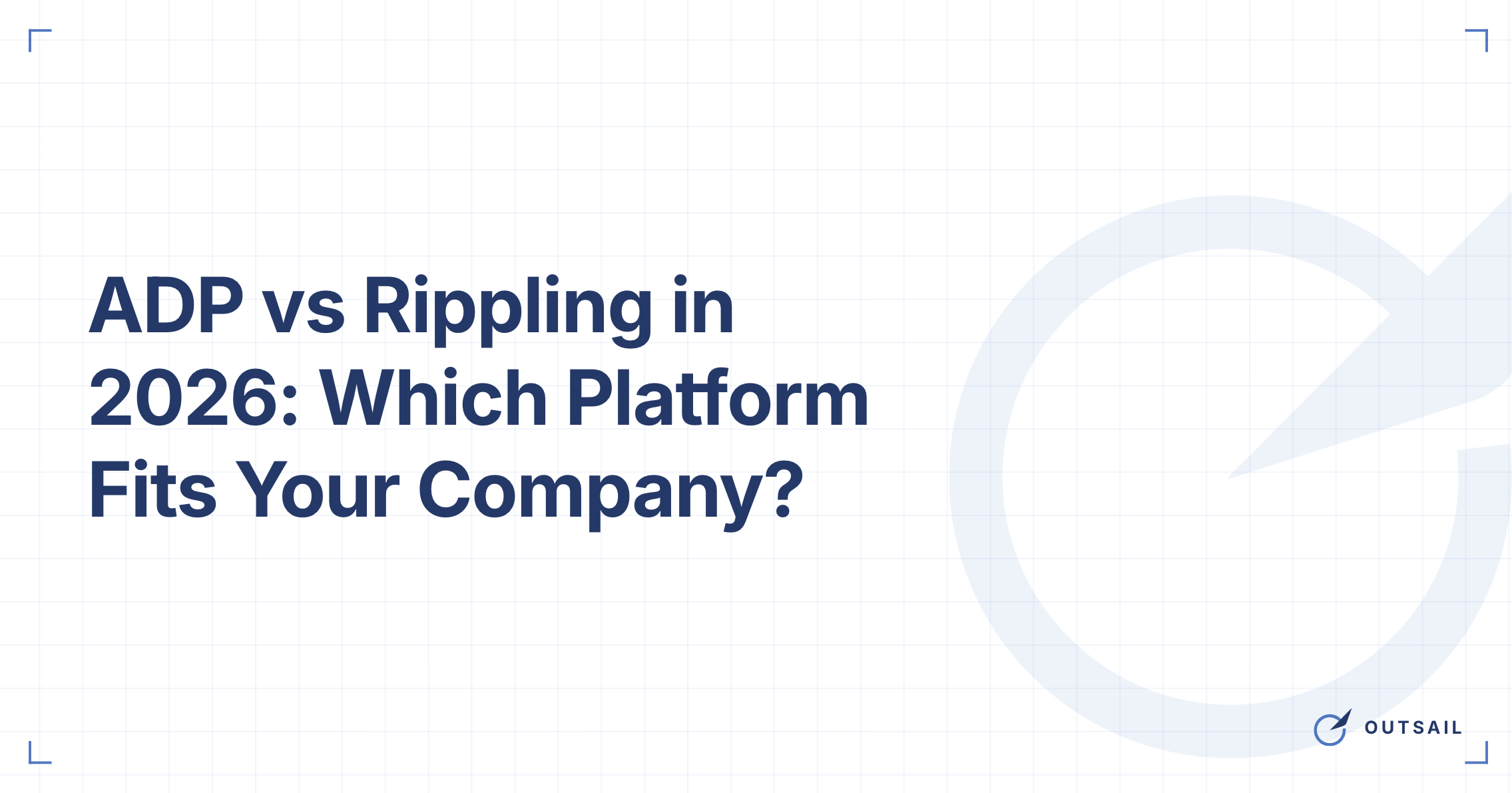 ADP vs Rippling in 2026: Which Platform Fits Your Company?