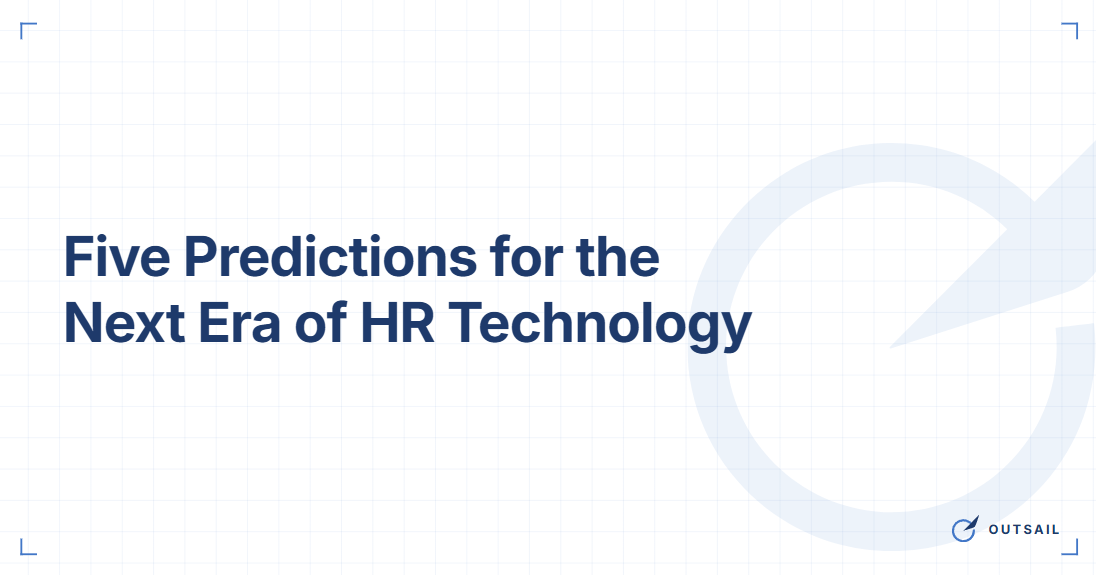 Five Predictions for the Next Era of HR Technology