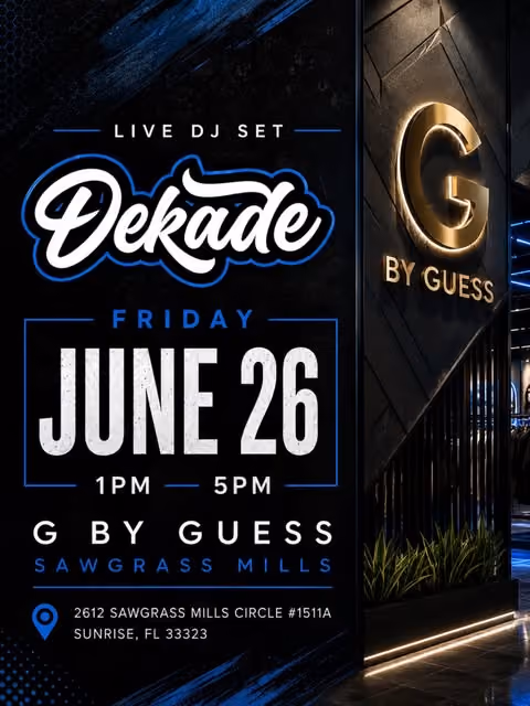 Flyer for live DJ set Dekade on Friday, June 26 from 1PM to 5PM at G by Guess, Sawgrass Mills.
