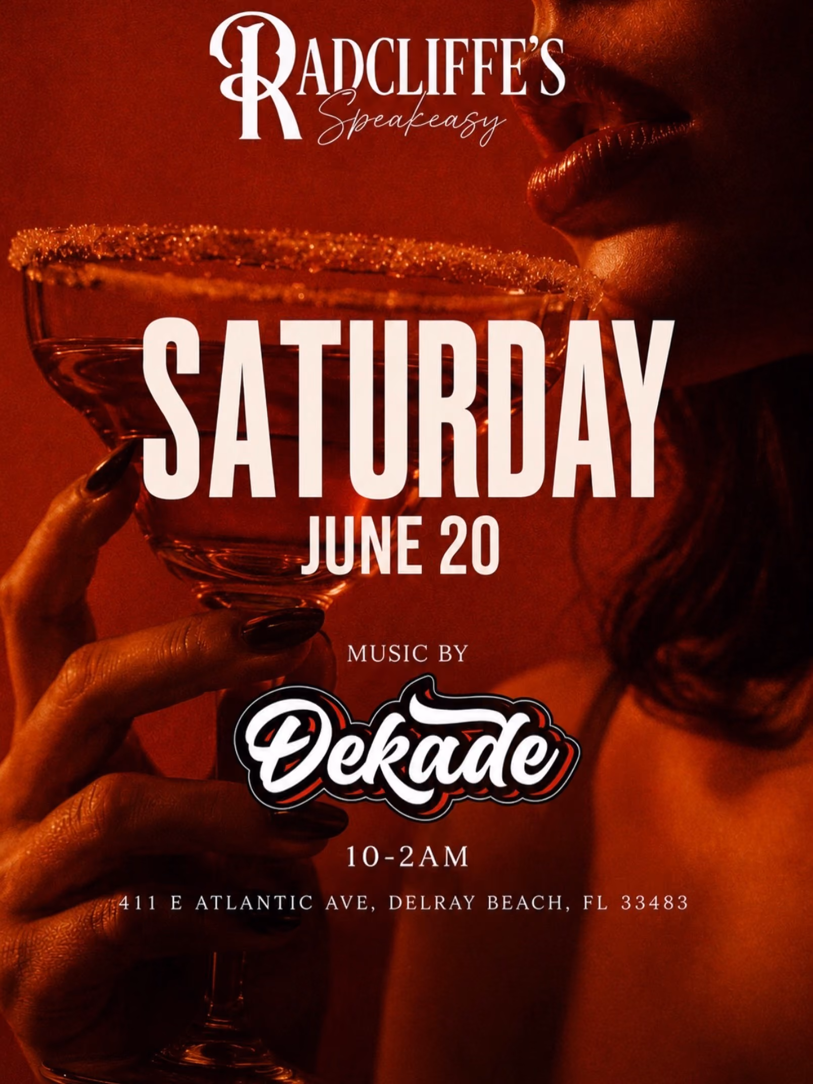Person holding a cocktail glass with sugar rim and event details for Radcliffe's Speakeasy Saturday June 20.