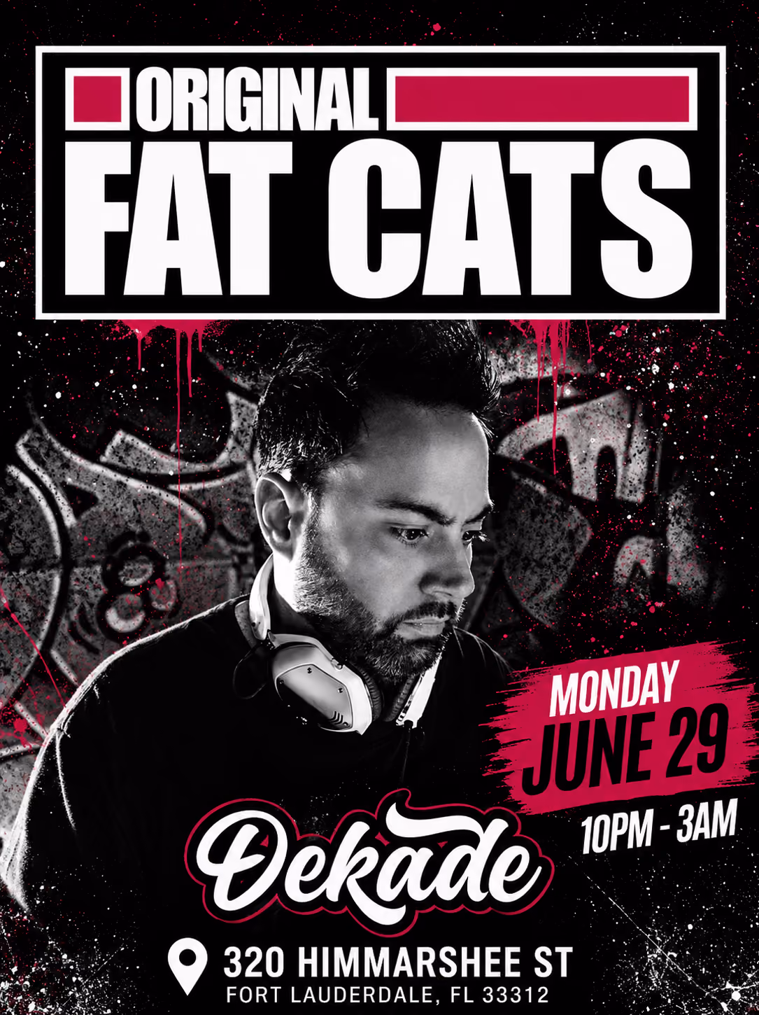 DJ with headphones, Original Fat Cats event on Monday, June 29, 10PM-3AM at 320 Himmarshee St.