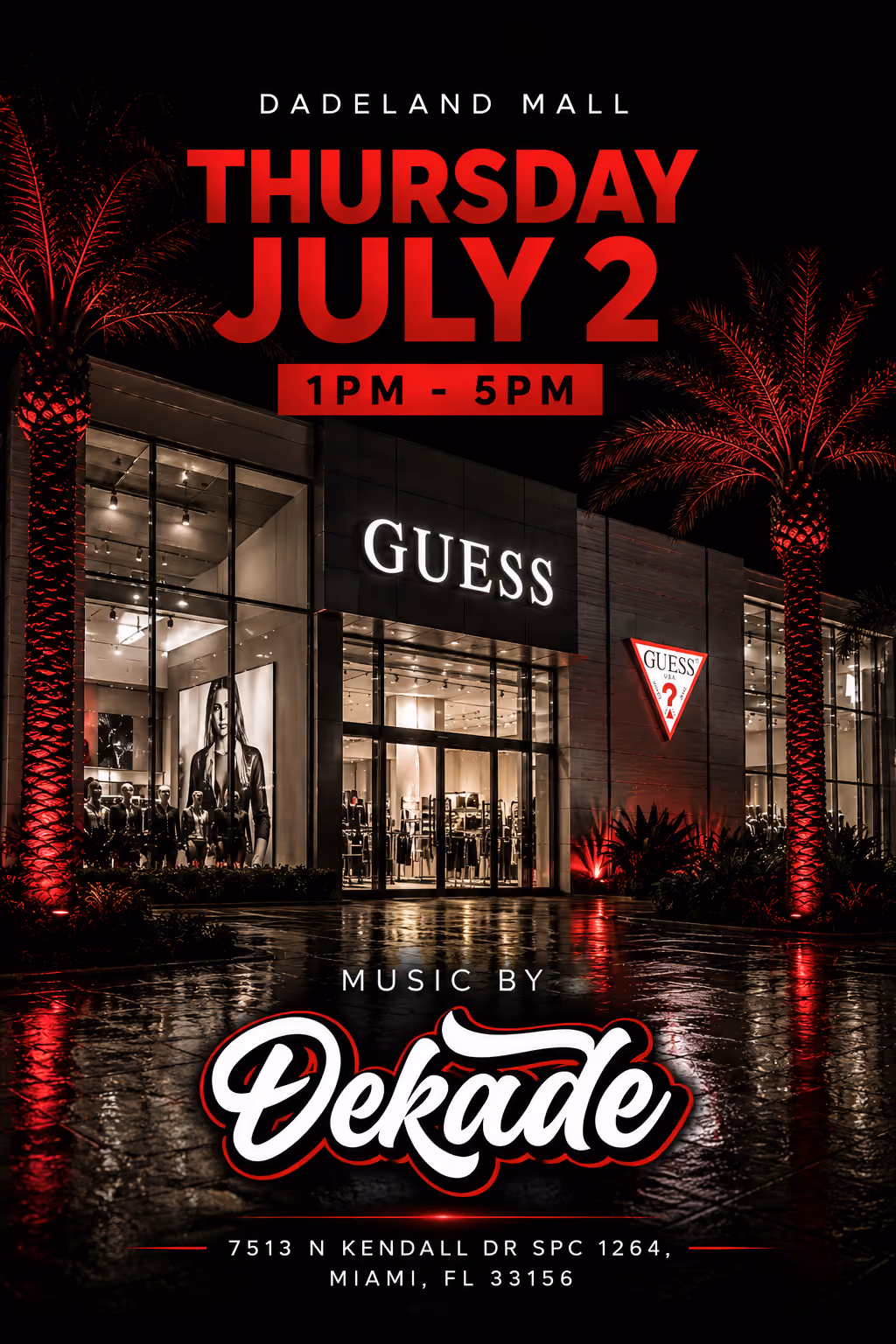 Dadeland Mall Guess store front lit at night with red lights on palm trees and event info for July 2, 1-5 PM