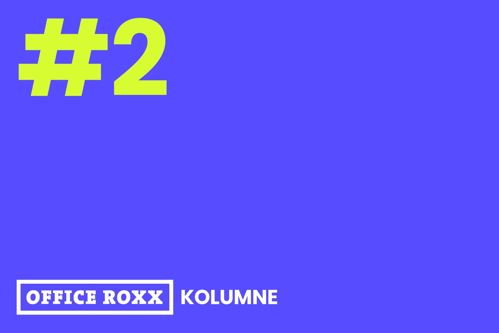 Nummer 2 in grün auf blau für Office Roxx