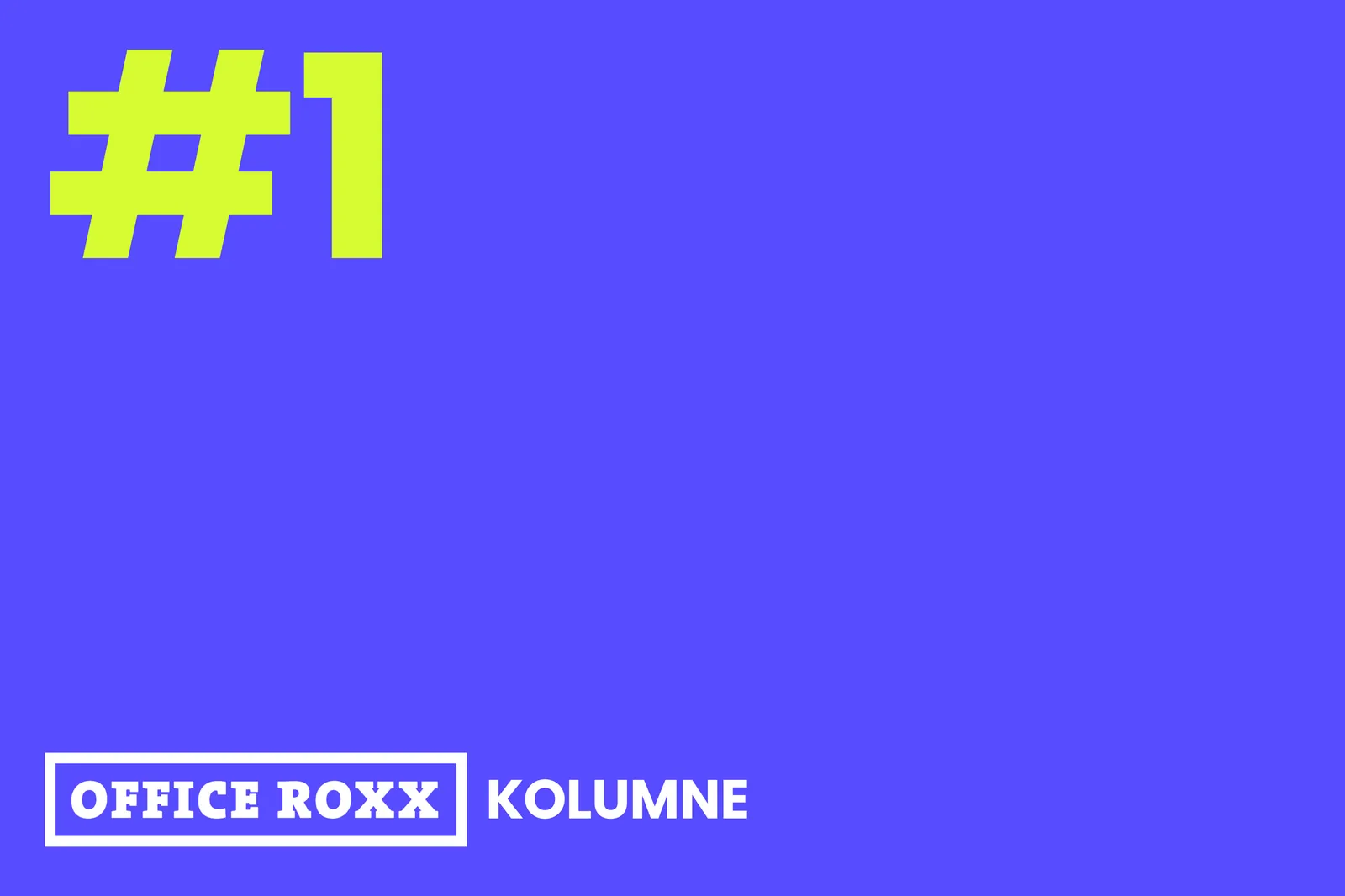 Nummer 1 in grün auf blau für Office Roxx