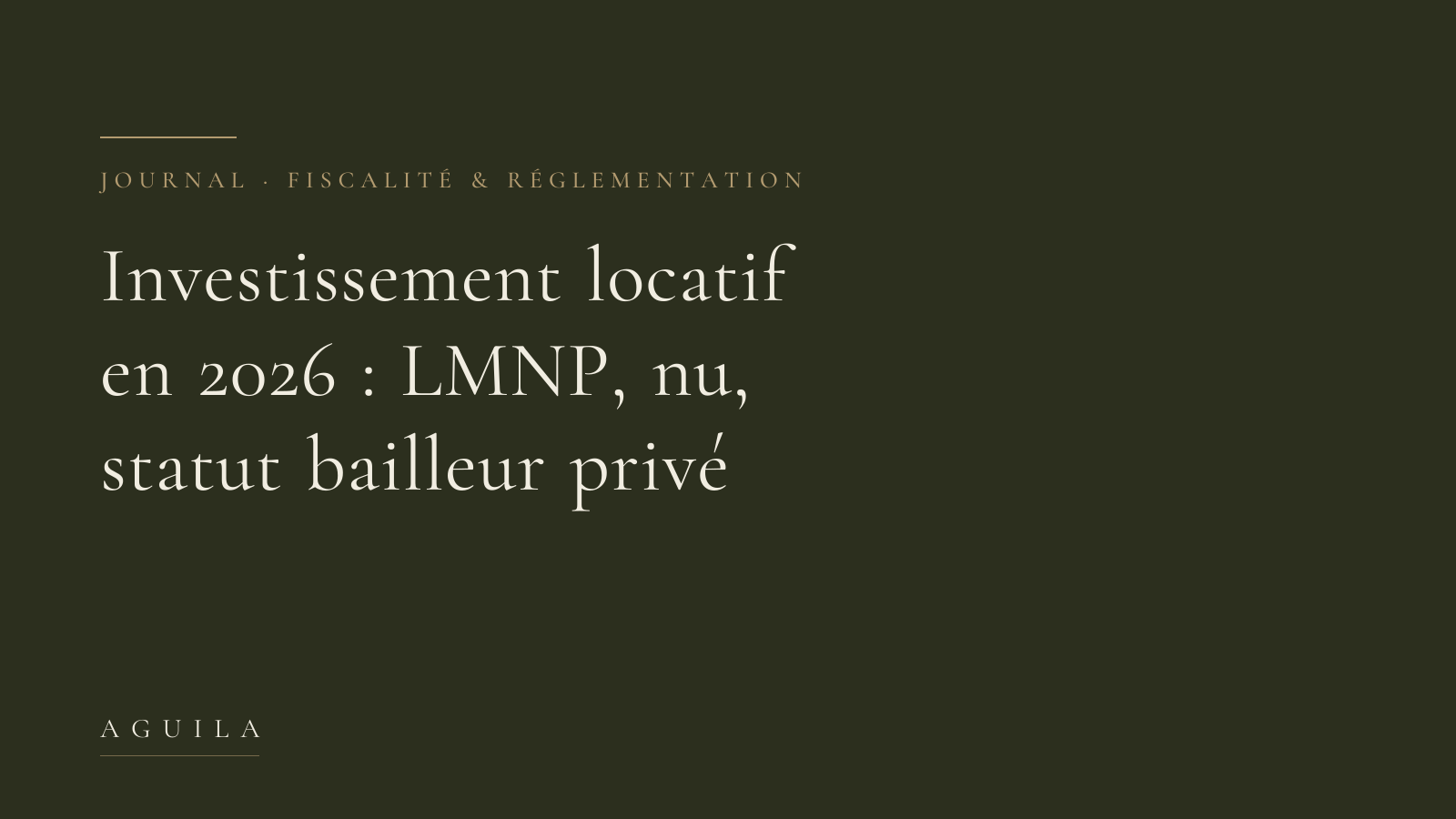 Composition typographique AGUILA — investissement locatif en 2026