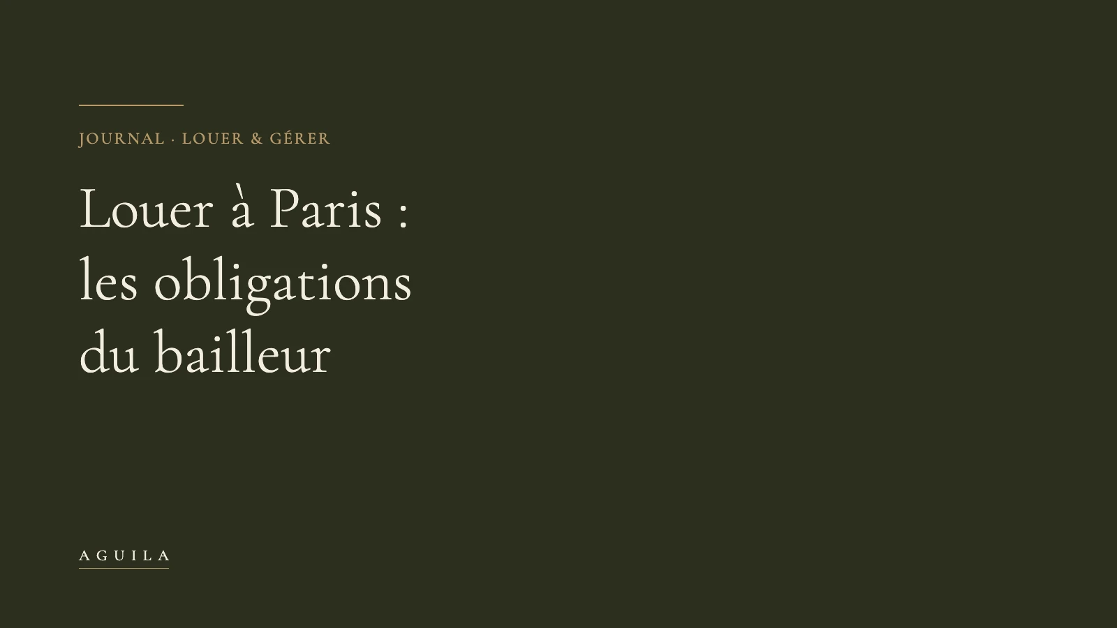 Composition typographique AGUILA : obligations du bailleur pour louer à Paris