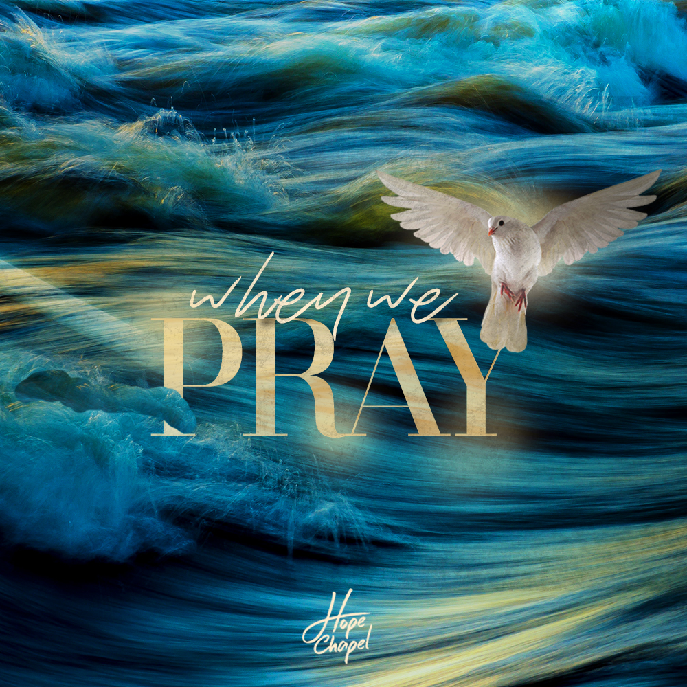 When We Pray // Ps Stu  "Continue to Pray"