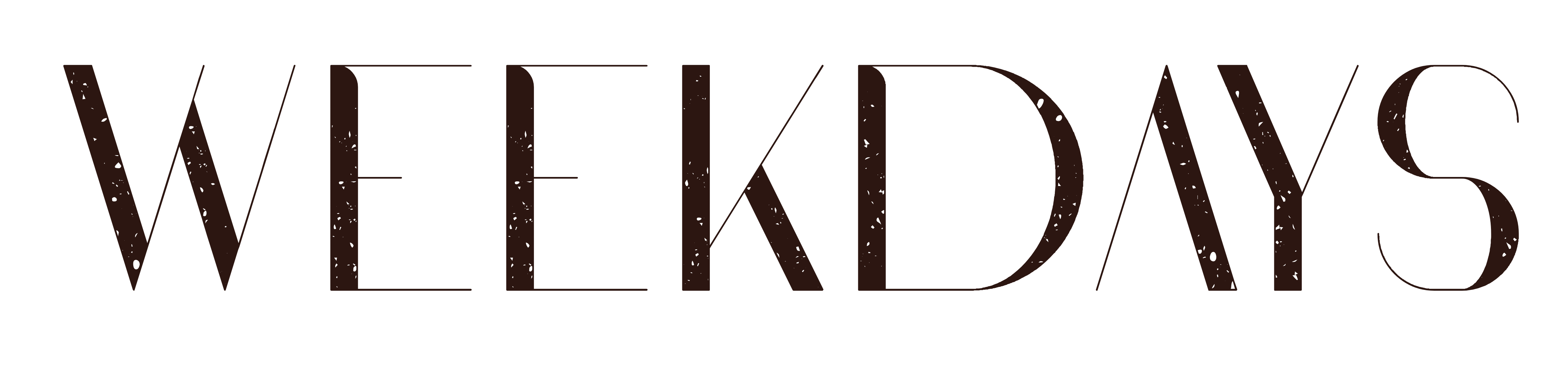 The word WEEKDAYS in stylized, distressed uppercase letters on a transparent background.