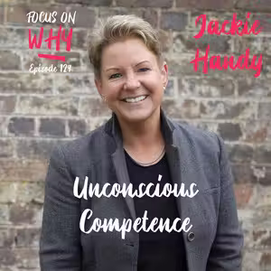 Jackie Handy on the Amy Rowlinson podcast discussing unconscious competence and inclusive leadership