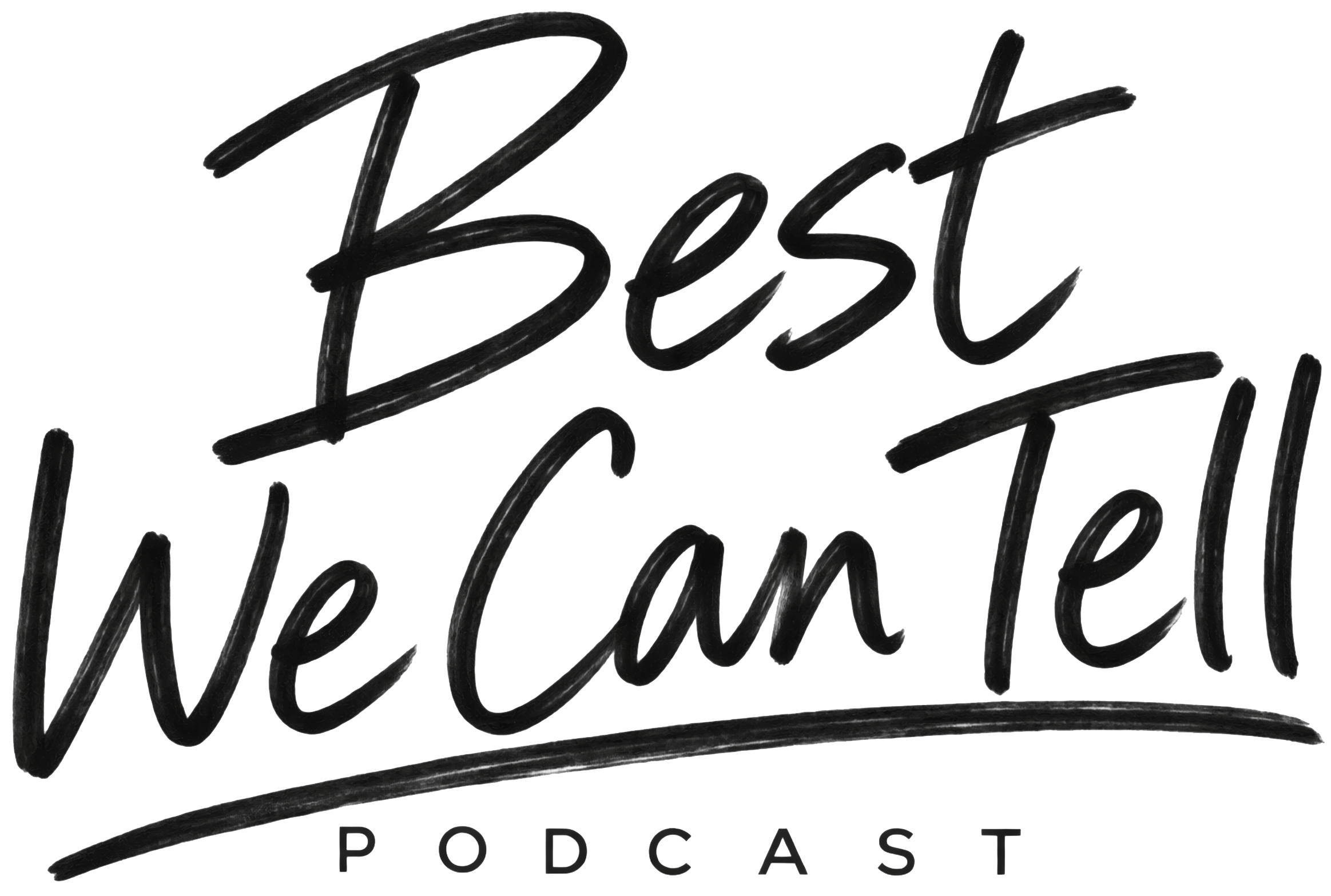 Best We Can Tell — Podcast