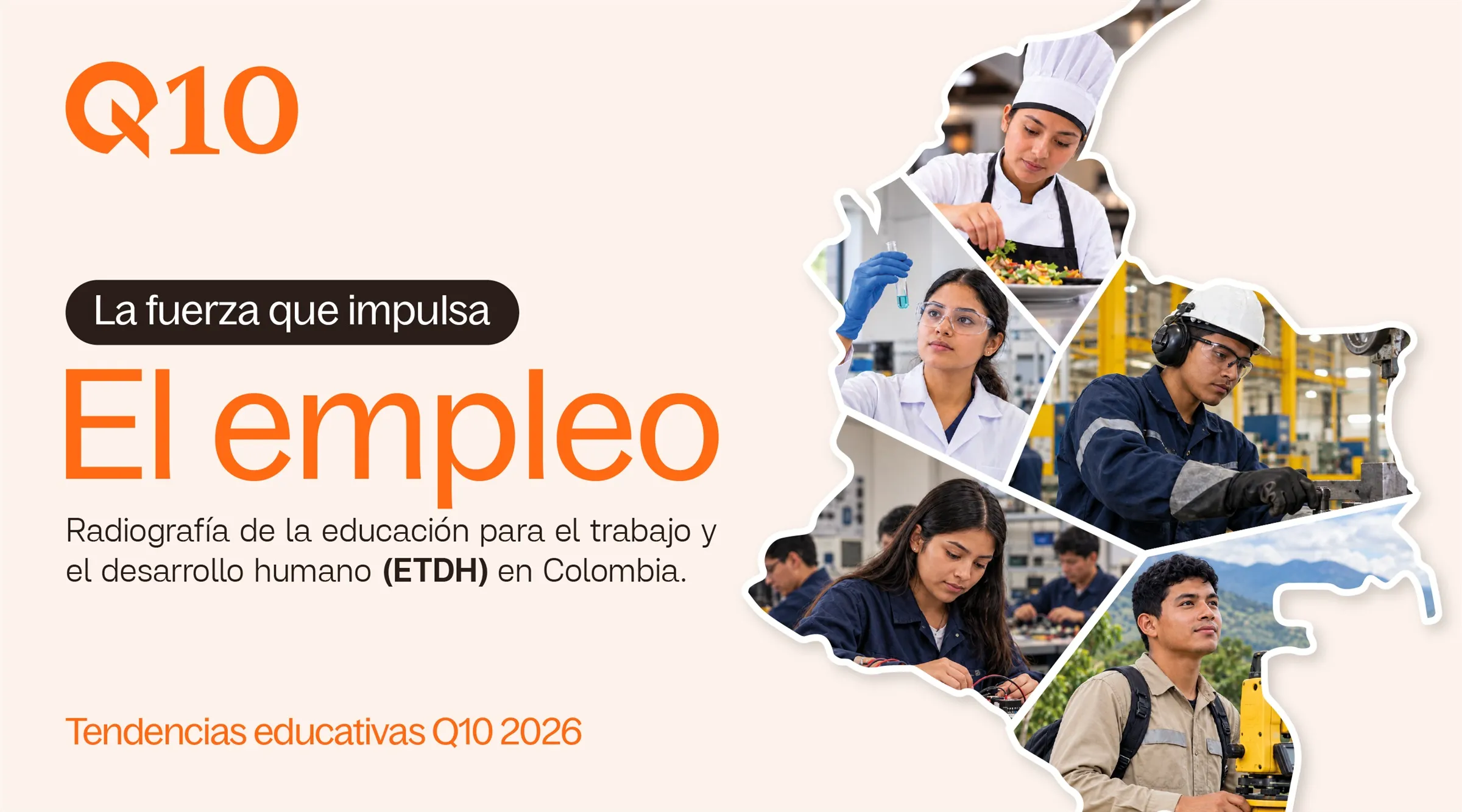 Portada del reporte Tendencias educativas Q10 2026, «La fuerza que impulsa el empleo»: radiografía de la educación para el trabajo y el desarrollo humano (ETDH) en Colombia
